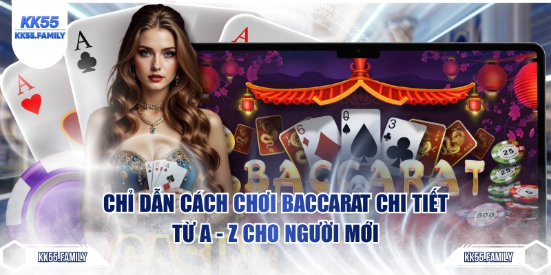 cách chơi baccarat