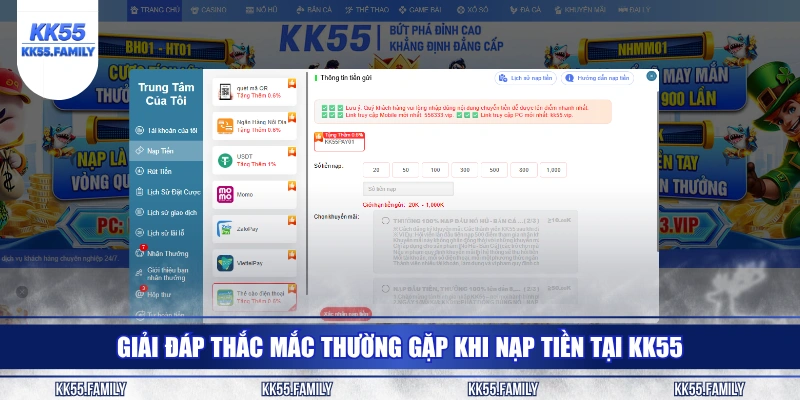 Giải đáp thắc mắc thường gặp khi nạp tiền tại KK55